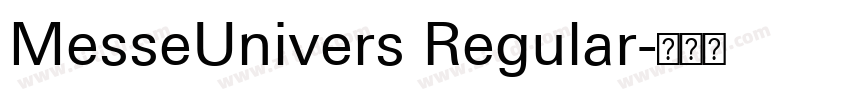 MesseUnivers Regular字体转换